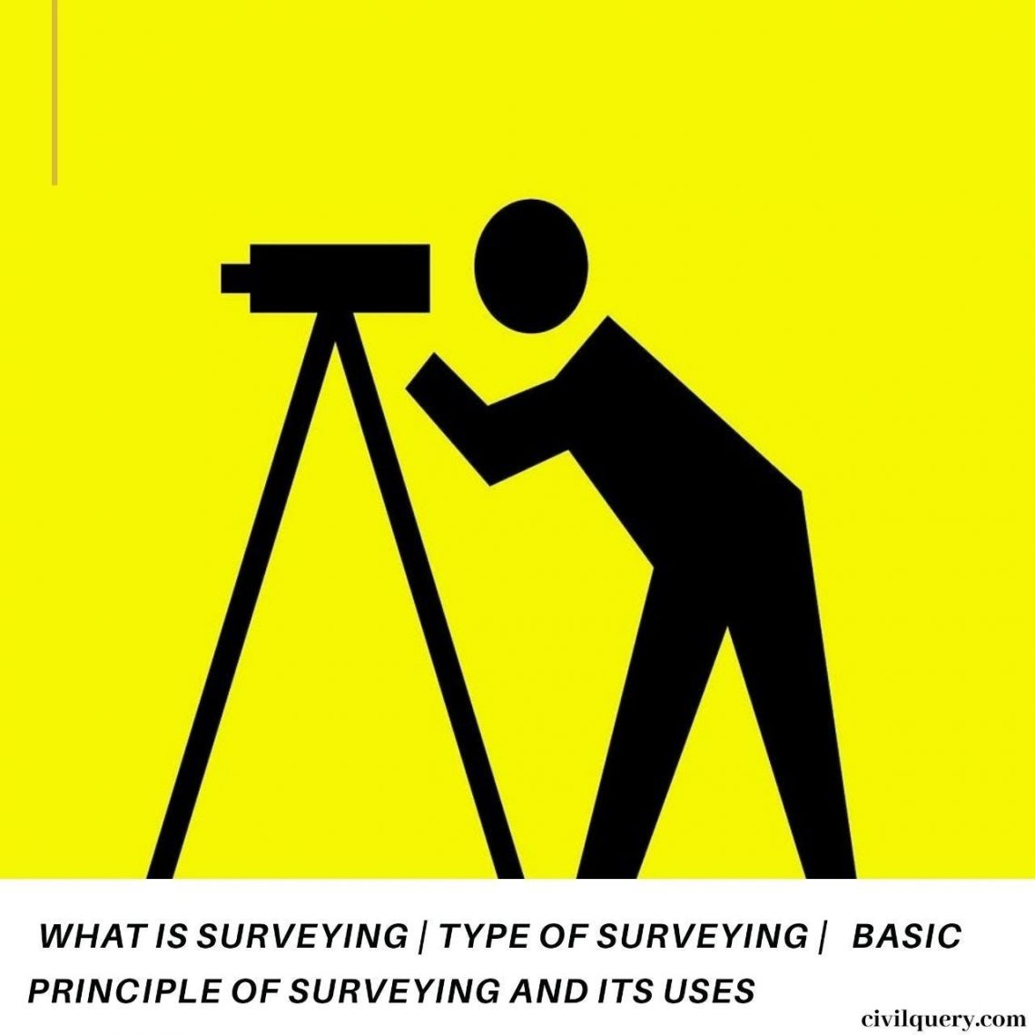 what-is-surveying-its-type-and-importance-civil-query